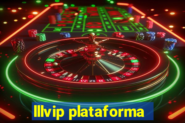 lllvip plataforma